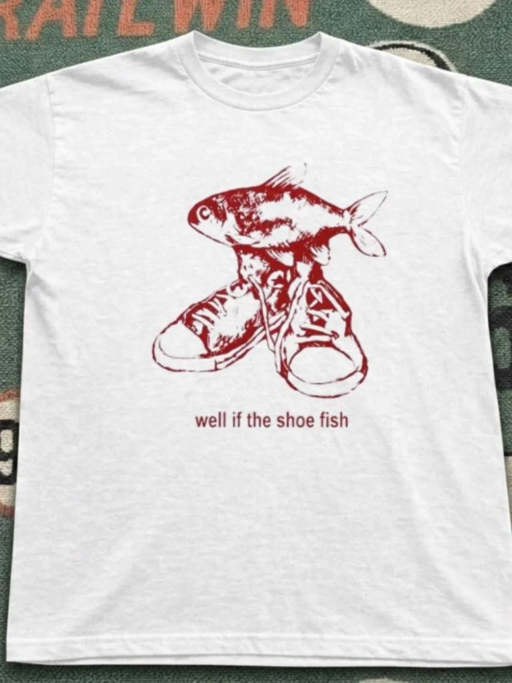 Well If The Shoe Fish Funny Pun Graphic T-Shirt, Vintage Fish On Sneakers  Tee